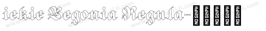 iekie Begonia Regula字体转换